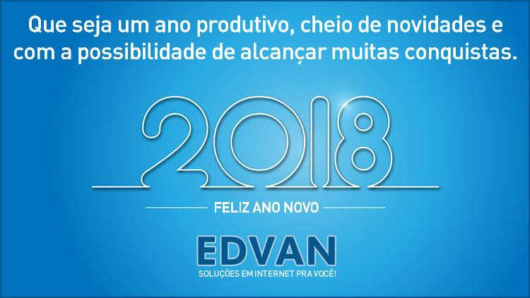 Feliz 2018 - Edvan.com.br