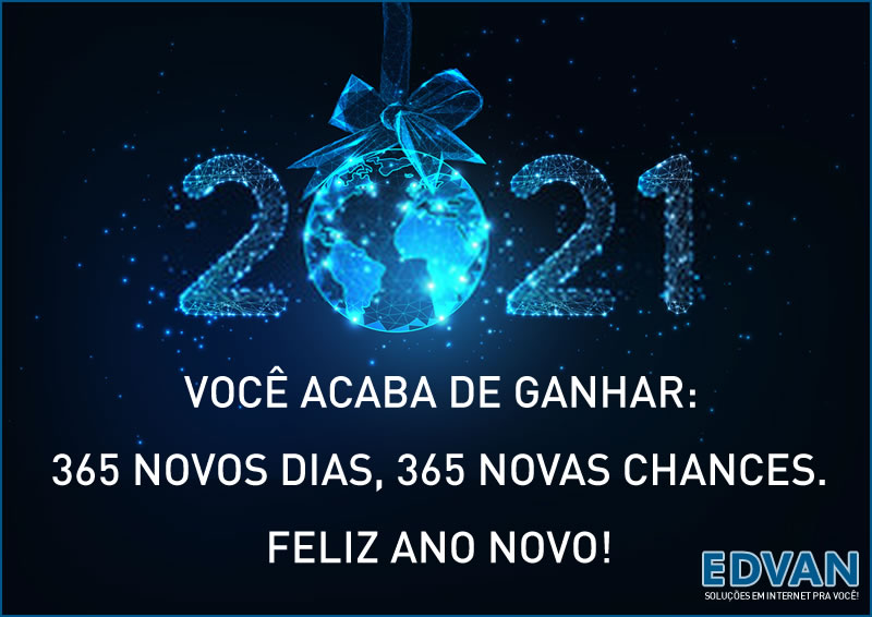 Feliz 2021 - Edvan.com.br